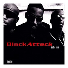 BLACK ATTACK - ON THE EDGE 유럽수입반, 1CD