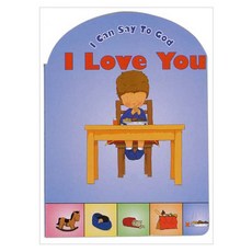 I Can Say to God I Love You, Christian Focus Publications