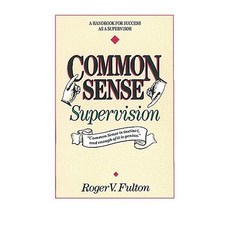 Common Sense Supervision Paperback, Ten Speed Press