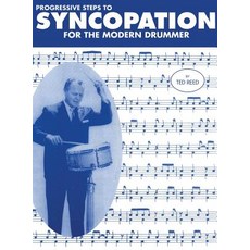 Progressive Steps to Syncopation for the Modern Drummer Hardcover, www.bnpublishing.com
