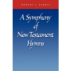 A Symphony of New Testament Hymns Paperback, Liturgical Press