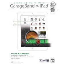 Learning Music with GarageBand on the iPad Paperback, Alfred Music