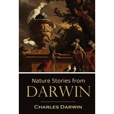 Nature Stories from Darwin Paperback, Createspace Independent Publishing Platform