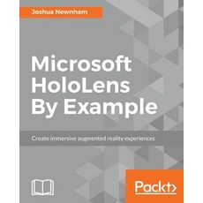 Microsoft Hololens by Example Paperback, Packt Publishing
