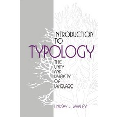 Introduction to Typology: The Unity and Diversity of Language Paperback, Sage Publications, Inc
