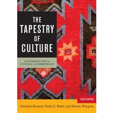 The Tapestry of Culture: An Introduction to Cultural Anthropology Paperback, Rowman & Littlefield Publishers