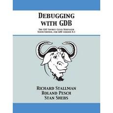 Debugging with Gdb: The Gnu Source-Level Debugger Paperback, 12th Media Services