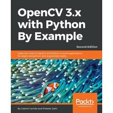 Opencv 3.X with Python by Example Paperback, Packt Publishing
