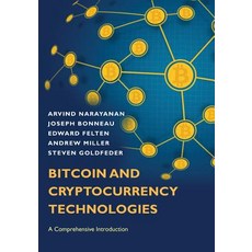 Bitcoin and Cryptocurrency Technologies: A Comprehensive Introduction Hardcover, Princeton University Press