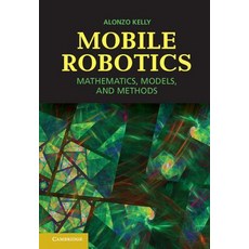 Mobile Robotics: Mathematics Models and Methods Hardcover, Cambridge University Press