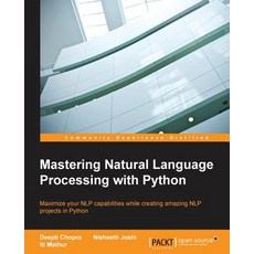 Mastering Natural Language Processing with Python Paperback, Packt Publishing