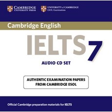 Cambridge IELTS 7: Official Examination Papers from University of Cambridge ESOL Examinations Compact Disc, Cambridge University Press