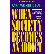 When Society Becomes an Addict Paperback, HarperOne