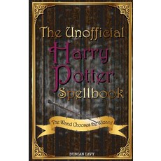 The Unofficial Harry Potter Spellbook: The Wand Chooses the Wizard Paperback, Thinkaha