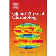 Global Physical Climatology Hardcover, Elsevier Science