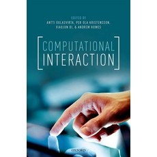 Computational Interaction Paperback, Oxford University Press, USA