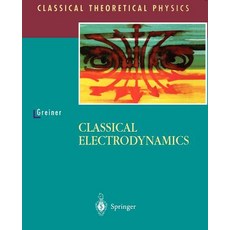 Classical Electrodynamics Paperback, Springer