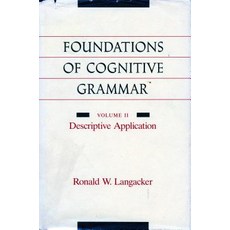 Foundations of Cognitive Grammar: Volume II: Descriptive Application Paperback, Stanford University Press