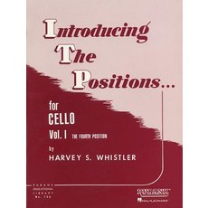 Introducing the Positions for Cello: Volume 1: The Fourth Position Paperback, Hal Leonard Publishing Corporation