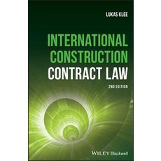 International Construction Contract Law 精裝版, Wiley-Blackwell