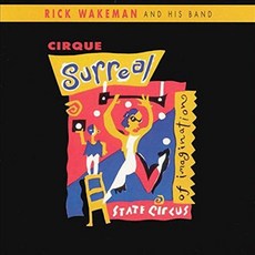 RICK WAKEMAN - CIRQUE SURREAL - RICK WAKEMAN EU수입반, CD