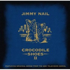 JIMMY NAIL - CROCODILE SHOES VOL 2 EU수입반, CD + 2DVD