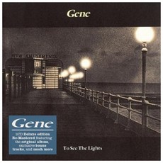 GENE - TO SEE THE LIGHTS (DELUXE EDITION) EU수입반, 2CD