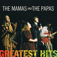 MAMAS & THE PAPAS - GREATEST HITS 미국수입반, 1CD