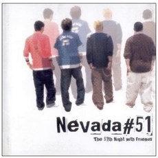 Nevada 51 - The 51th Night With Friends