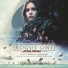 MICHAEL GIACCHINO & JOHN WILLIAMS - Rogue One : A Star Wars Story EU수입반, 1CD