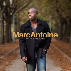 MARC ANTOINE(WORLD) - NOTRE HISTOIRE EU수입반, 1CD