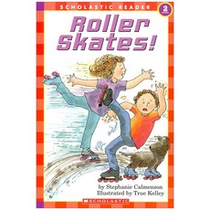 Roller Skates, SCHOLASTIC