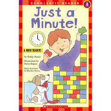 Just a Minute, SCHOLASTIC