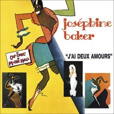 JOSEPHINE BAKER - DU CAF`CONC` AU MUSIC HALL : J`AI DEUX AMOURS EU수입반, 1CD