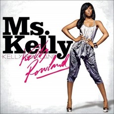 KELLY ROWLAND - MS. KELLY 미국수입반, 1CD