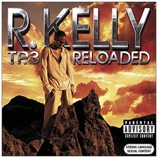 R. KELLY - TP.3 RELOADED 미국수입반, 1CD