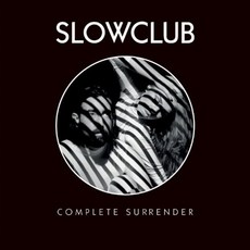 SLOW CLUB - COMPLETE SURRENDER DELUXE EDITION DIGIPACK EU수입반, 1CD