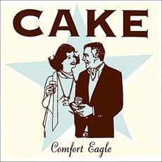 CAKE - COMFORT EAGLE 미국 수입반, 1CD