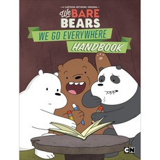 We Bare Bears : We Go Everywhere Handbook, Cartoon Network Books