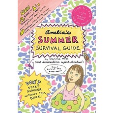 Amelia's Summer Survival Guide: Amelia's Longest Biggest Most-Fights-Ever Family Reunion Hardcover, Simon & Schuster/Paula Wiseman
