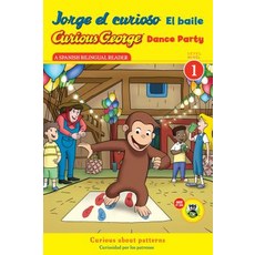 Jorge El Curioso El Baile/Curious George Dance Party (Cgtv Reader) Paperback, Houghton Mifflin