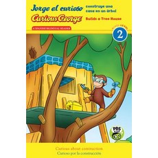 Jorge El Curioso Construye Una Casa En Un �rbol/Curious George Builds a Tree House (Cgtv Reader) Paperback, Houghton Mifflin