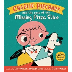 Charlie Piechart and the Case of the Missing Pizza Slice Hardcover, HarperCollins