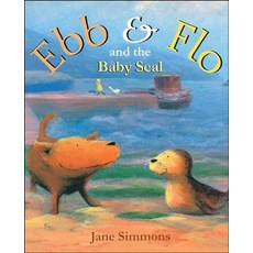 Ebb & Flo and the Baby Seal Paperback, Margaret K. McElderry Books