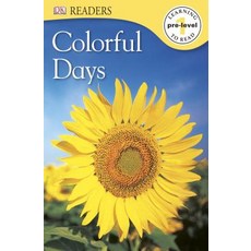 DK Readers L0: Colorful Days Paperback, Dk Pub