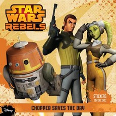 Star Wars Rebels Chopper Saves the Day Paperback, Disney Lucasfilm Pr
