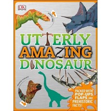 Utterly Amazing Dinosaur Hardcover, Dk Pub