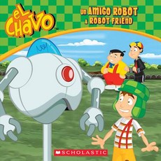 Un Amigo Robot / A Robot Friend (El Chavo: 8x8) Hardcover, Scholastic Inc.