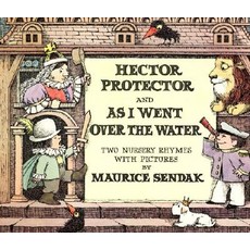 Hector Protector and as I Went Over the Water: Two Nursery Rhymes Hardcover, HarperCollins