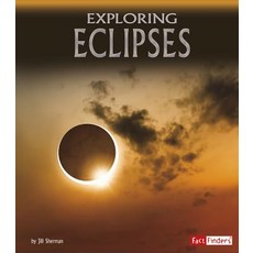 Exploring Eclipses Library Binding, Capstone Press
